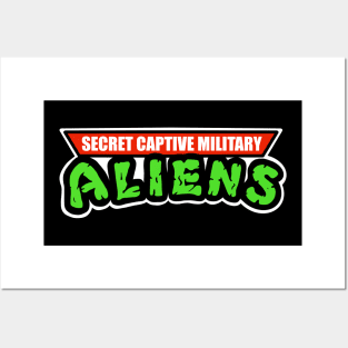 Secret Captive Military Aliens Posters and Art